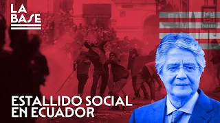 La Base #82 - Estallido social en Ecuador