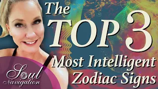 Top 3 Most Intelligent Zodiac Signs! For all 12 signs. 10 Techniques to SEE how Intelligent you are!