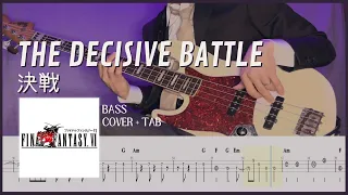 決戦 | The Decisive Battle - FINAL FANTASY VI (Bass Cover with Tab)