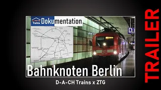 Trailer: Bahnknoten Berlin im Detail | Doku mit @dachtrains