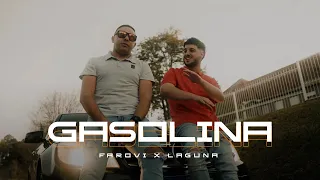 Gasolina - Farovi x Laguna (Video Oficial)