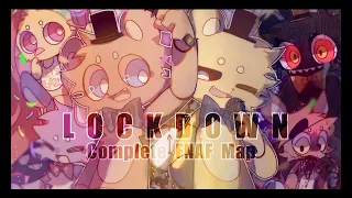 【FNAF】lockdown【Complete MAP】