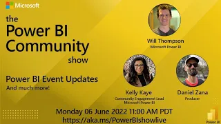 The Power BI Community Show Ep 6 - Power BI Event Updates