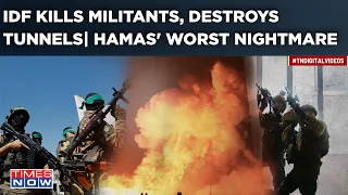 IDF Kills Militants In Rafah, Jabalia| Hamas' Worst Nightmare As Tunnels Destroyed? Watch Combat