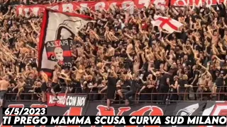 TI PREGO MAMMA SCUSA CURVA SUD MILANO || AC Milan vs Lazio 6/5/2023