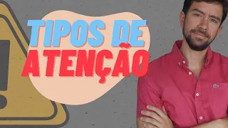 Tipos de Atenção - O que é atenção #avaliaçãopsicológica #neuropsicologia  #psicologíacognitiva