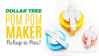 DOLLAR TREE Pom Pom Makers Do They Work?