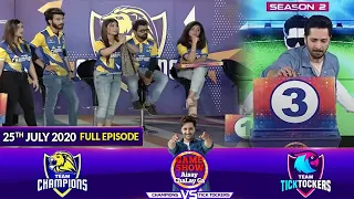 Game Show Aisay Chalay Ga League Season 2 | 25th July 2020 | Champions Vs TickTockers