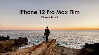 iPhone 12 Pro Max Film - Cinematic 4K