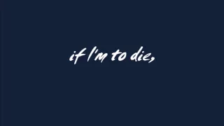 Keaton Henson - If I'm To Die Lyrics