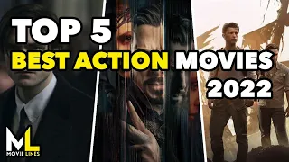 Top 5 Best Action Movies of 2022 So Far