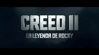 Creed 2 La Leyenda De Rocky Trailer Full HD (2018). Español