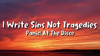 Panic! At The Disco - I Write Sins Not Tragedies (lyrics)