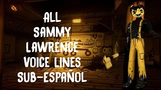 All Sammy Lawrence Voice Lines Sub-Spanish