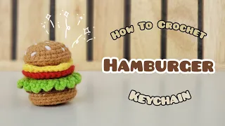 Crochet Mini Hamburger Keychain | Amigurumi Tutorial | SpringDay DIY
