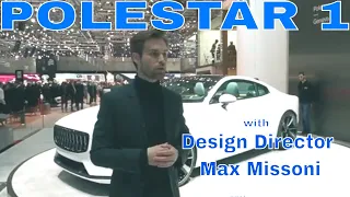 Polestar Design Director Max Missoni on the Polestar 1