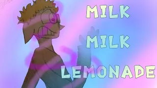 Milk, Milk, Lemonade (Stupendium) ~ Animation Meme