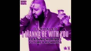 DJ Khaled- I Wanna Be With You (Chopped & Slowed By DJ Tramaine713)