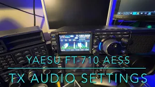 Yaesu FT-710 AESS: TX Audio Settings (video #13 in this series)