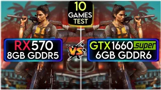 GTX 1660 SUPER vs RX 570 | Test In 10 Games | How Big Difference ?