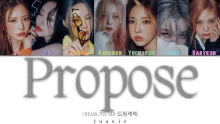 DREAMCATCHER (드림캐쳐) 'Propose' Lyrics (Color Coded Lyrics Han/Rom/Eng)