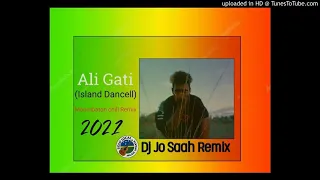 Dj Jo Saah Remix (Ali Gati) Island dancell...Moombaton chill remix...2021