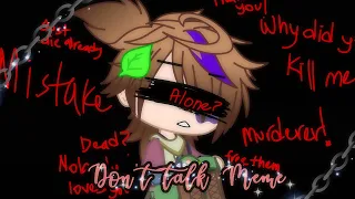 Don't talk meme || Ft.Micheal afton