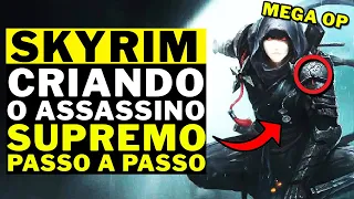 SKYRIM - COMO FAZER UMA BUILD DE ASSASSINO SUPREMO!!! PASSO A PASSO!!!!