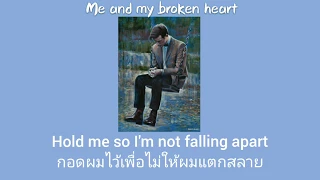 [แปลเพลง] Rixton - Me and My broken Heart [Thaisub]