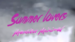 Monsieur Minimal - Summer Lovers (Antonis Kanakis Remix)