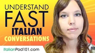 Understand FAST Italian Conversations