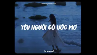 Yêu Người Có Ước Mơ (Lofi Ver.) - buitruonglinh x Truzg ♫ Em Đã Yêu Một Người Có Ước Mơ...