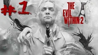 Стрим ▶The Evil Within 2 #1