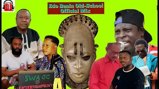 Edo Benin Old-School Official Mix) Ft Osayomore, Dombraye, Ohenhen, Akabaman, Ugbo, Osula, Olita