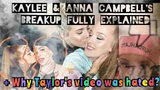 Anna Campbell & Kaylee Jade's recent BREAKUP FULLY EXPLAINED + Why Taylor Lynn's video was SO HATED