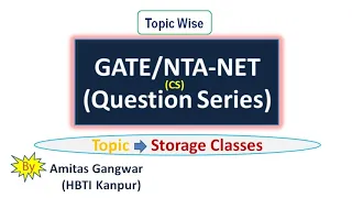 GATE and NTA-NET Topic wise Questions || Questions on Storage Classes