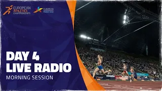 🔴 LIVE Audio - Munich 2022 European Athletics Championships - Day 4 Morning Session
