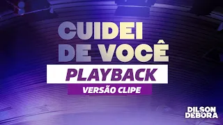 [ Playback ] CUIDEI DE VOCÊ (versão clipe) |  @dilsonedebora  |  Clipe 2014