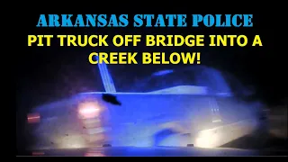 PIT maneuver sends CHEVY TRUCK off bridge and into the creek below!  Arkansas State Police PURSUIT