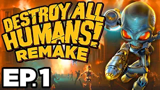 👽 ALIENS HAVE INVADED EARTH!!! - Destroy All Humans! Remake Ep.1 (Gameplay / Let's Play)