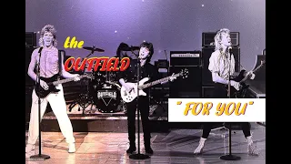 HQ  THE OUTFIELD  -  FOR YOU  Best Version  HIGH FIDELITY AUDIO HQ & LYRICS