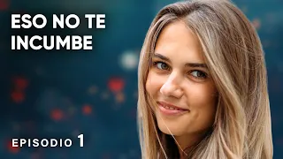 Fuego en el corazón: ¡Redención a través de la absolución! ❤️ Eso no te incumbe ❤️ Ep 1