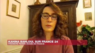 Kahina Bahloul, imam : "Les musulmans réformistes ne sont pas du tout consultés en France"