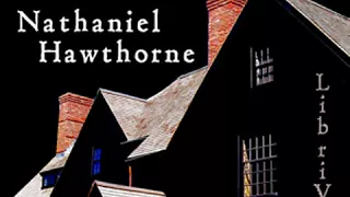 The House of the Seven Gables by Nathaniel HAWTHORNE Part 1/2 | Full Audio Book