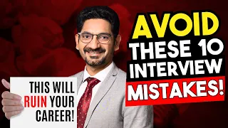 STOP Making These 10 INTERVIEW MISTAKES - Get 2X Salary | Vishal Manocha