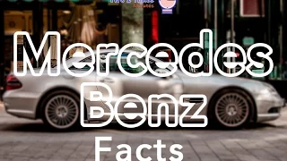 10 Amazing Facts About Mercedes Benz