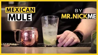 MEXICAN MULE Cocktail | Tutorial |Mr.NickMe