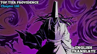 Top Tier Providence : Secretly Cultivate For A Thousand Years | Chapter 146 | English Translate