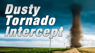 DUSTY TORNADO Storm Chasing Intercept - Cope Colorado 28th May 2018
