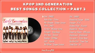 RECALL THE YOUTH: KPOP 2ND GENERATION BEST SONGS COLLECTION - PART 2 | TUYỂN TẬP KPOP GEN 2 HAY NHẤT